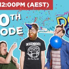 Do Go On Live Video Podcast 250th Episode | Aug 1